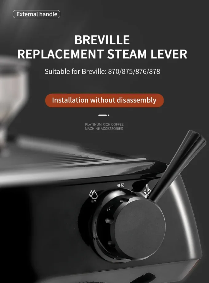 Steam Lever Knob for Breville / Sage 870 875 876 878
